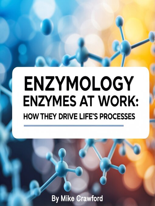 Title details for Enzymology by Mike Crawford - Available